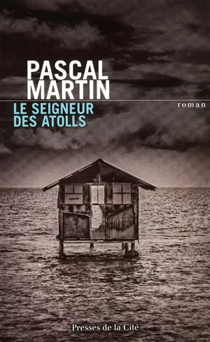 Seigneur des atolls pascal - seigneur, atolls,