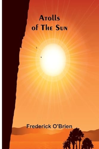 Atolls the sun o brien - the, o'brien