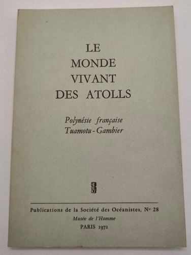 Monde vivant des atolls - le,